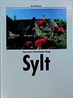 Sylt. Eine Bildreise 3892343039 Book Cover