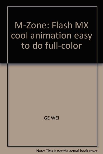 M-Zone: Flash MX cool animation easy to do full-color