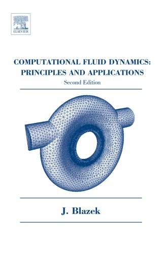 Computational Fluid Dynamics: Principles and Applications