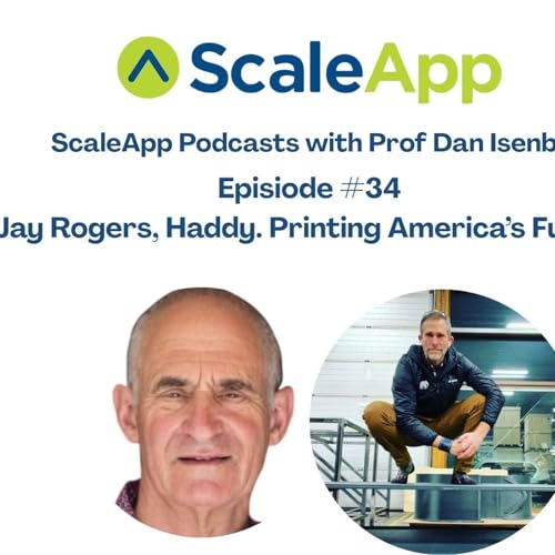 Episode #34 &mdash; 3D Printing America's Manufacturing Future &mdash; Jay Rogers, CEO/Co-founder, Haddy.life