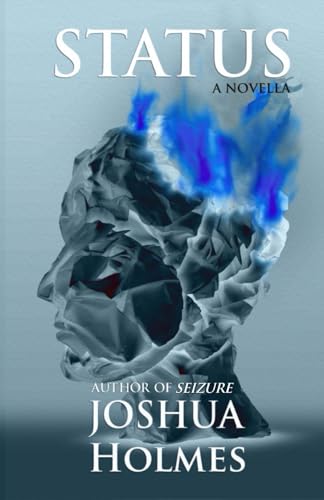 Status: A Novella (Grand Mal, Band 3)