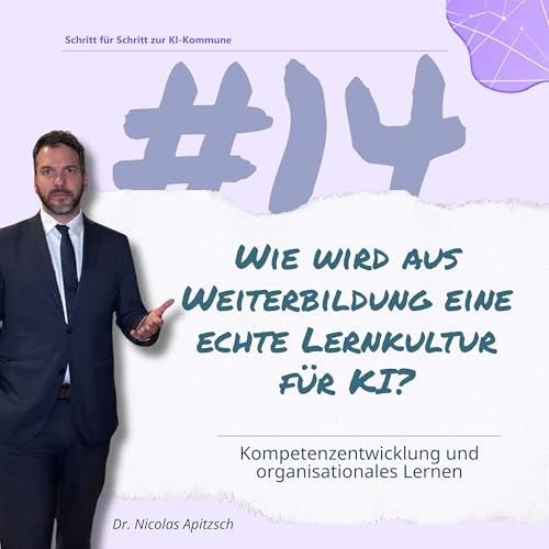 『#14: Lernende Verwaltung: Wie Kommunen Kompetenzen für die KI-Zukunft aufbauen』のカバーアート