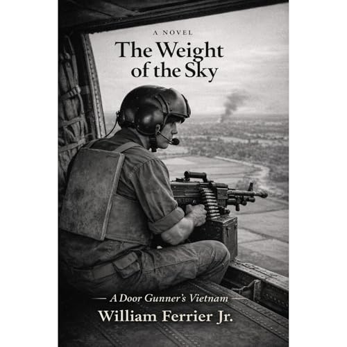 THE WEIGHT OF THE SKY Audiolibro Por William Ferrier Jr. arte de portada