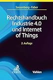  Rechtshandbuch Industrie 4.0 und Internet of Things: Praxisfragen und Perspektiven der digitalen Zukunft