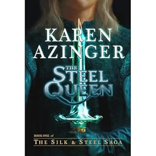 The Steel Queen Audiolibro Por Karen Azinger arte de portada