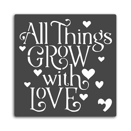 All Things Grow with Love Stencil for Painting 1-8x8 inch Template Cut Blank Mylar Stencil Sheets Translucent Template Stencil Reusable Paint Stencil for Crafts (6 mil)