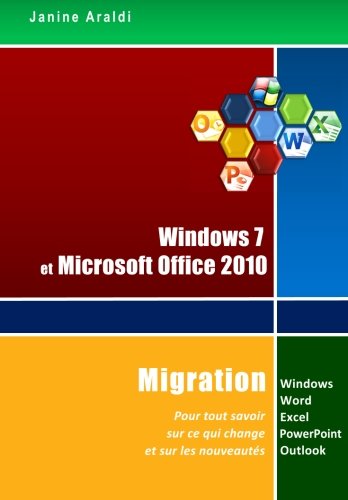  Migration Windows 7 et Office 2010