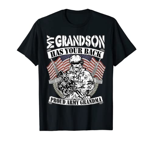 My Grandson Has Your Back Proud Army Grandma Shirt Maglietta regalo Maglietta