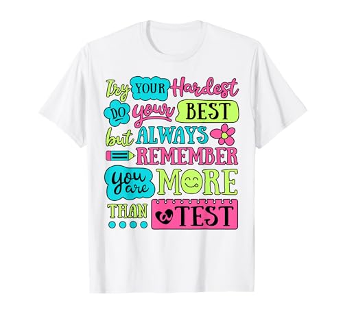 You are More Than A Test Teacher Student Testing Day Groovy T-Shirt