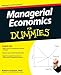 Managerial Economics For Dummies