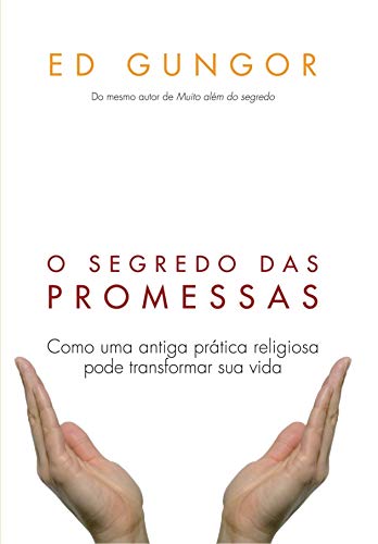 O segredo das promessas: