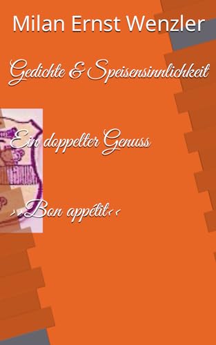 Vom Sinn des Speisens oder der Sinnlichkeit beim Essen (German Edition)