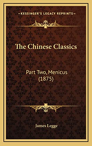 The Chinese Classics: Part Two, Menicus (1875)