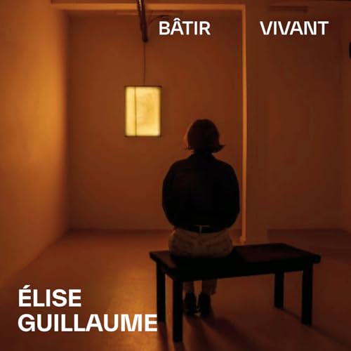 #52 -Elise GUILLAUME - Waves of Resonance