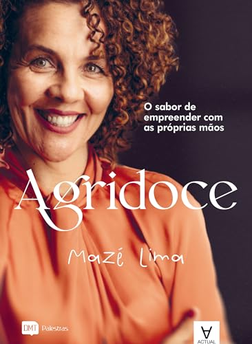 Agridoce: o sabor de empreender com as próprias mãos