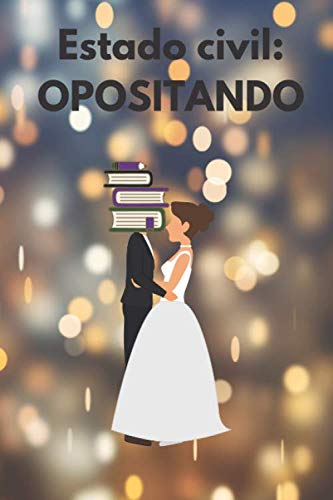 LIBRETA PARA OPOSITORA Estado civil OPOSITANDO Libreta motivadora para personas que están opositando Diario de apuntes Bloc de notas Cuaderno de ...