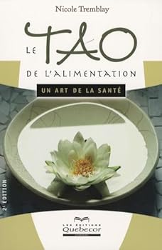 Paperback TAO DE L'ALIMENTATION -LE -2E ED. [French] Book