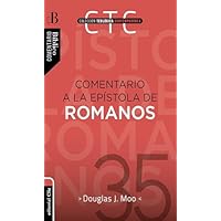 Comentario a la ep&iacute;stola de Romanos