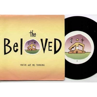 BELOVED - YOU'VE GOT ME THINKING - 7 inch vinyl / 45