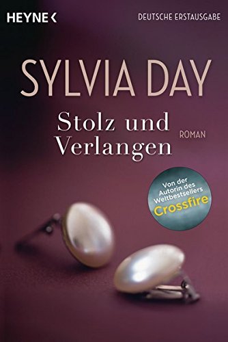 Stolz und verlangen: Roman: 54573