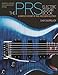 The PRS Electric Guitar Book: A Complete History of Paul Reed Smith Electrics