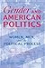 Gender and American Politics: Women, Men and the Political Process