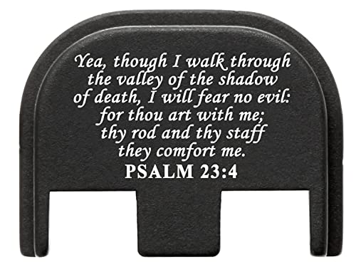 NDZ Performance Rear Slide Cover Plate for Glock 17 19 19X 20 21 22 23 26 27 34 45 & 47 49 Gen 5 9MM .40 S&W Laser Engraved Aluminum in Black, Made in the USA - Bible Psalm 23:4