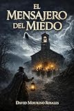  El Mensajero del miedo (Spanish Edition)