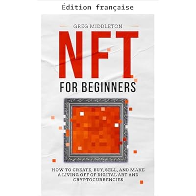 NFT pour d&eacute;butants