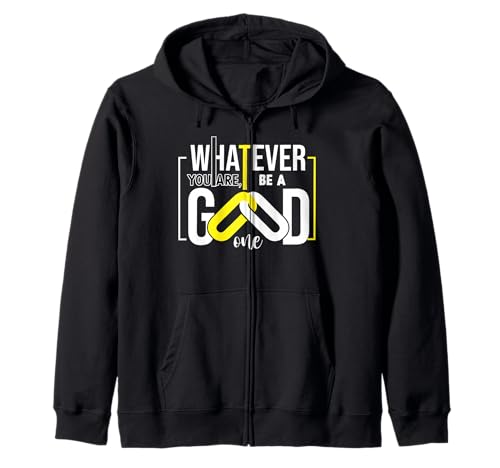 Whatever You Are Be a Good One ���`�x�[�V�����̈��p �W�b�v�p�[�J�[