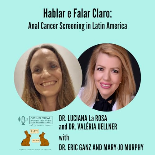 Hablar e Falar Claro: Anal Cancer Screening in Latin America