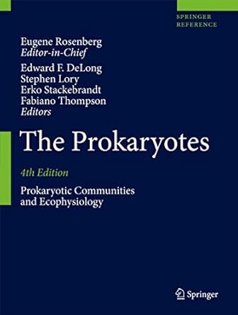 The Prokaryotes: Prokaryotic Communities and Ecophysiology