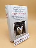  Wägen und Wagen ; Sal. Oppenheim jr. u. Cie. ; Geschichte einer Bank und einer Familie ; (ISBN: 3492032826)