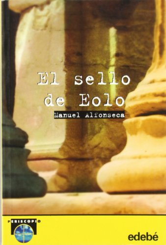 El sello de Eolo/ Eolo's Seal (Spanish Edition) [Spanish] 8423655156 Book Cover