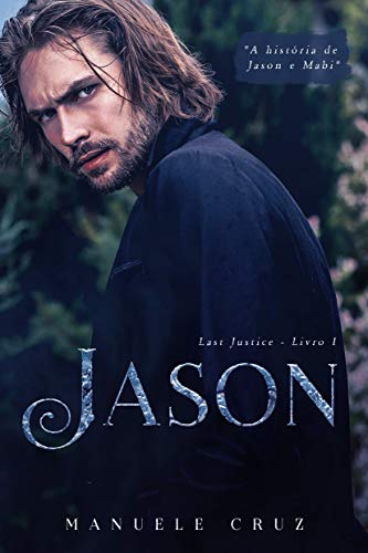 Jason - Last Justice (Livro 1)