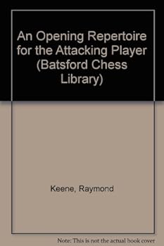 Paperback An Opening Repertoire for the Attacking Player (Batsford Chess Library) Book