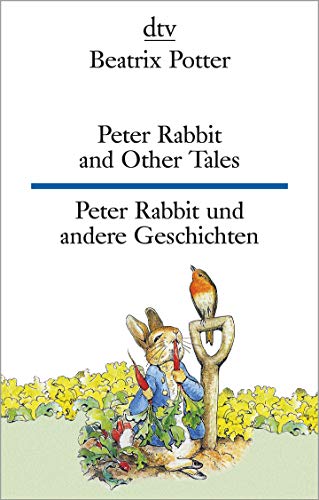 Peter Rabbit And Other Tales, Peter Rabbit Und Andere Geschichten: Dtv Zweisprachig Für Einsteiger - Englisch