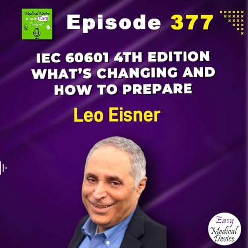 IEC 60601 &ndash; From 2nd to 4th Edition: What Manufacturers Must Know
