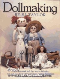 Dollmaking: Seven Handmade Dolls by a Master Do... 0948149949 Book Cover