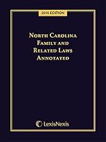 North Carolina Family and Related Laws Annotated 1522124292 Book Cover