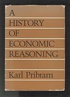 A History of Economic Reasoning 0801822912 Book Cover