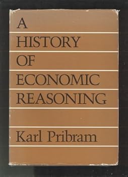 A History of Economic Reasoning