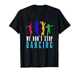 Hilfskräfte - Krankenhaus & Polizei & Feuerwehr Tanzen T-Shirt