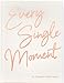 Every Single Moment: A life-changing way of praying for your future marriage