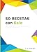 Produktbild 50 Recetas con Kale (Los Superalimentos, Band 1)