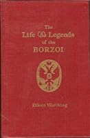 The Life and Legends of the Borzoi B000N28Z2U Book Cover