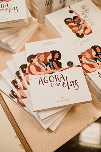Agora É Com Elas - Livro De Empreendedorismo Feminino