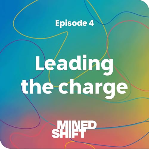 Page de couverture de Episode 4: Leading the charge