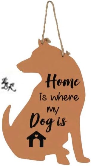 EBK Dog Pet Animal Shaped Printed Wall Hanging Decor Bonus Jouvet Pour Chat Home is Where My Dog is 7in X 9.5in