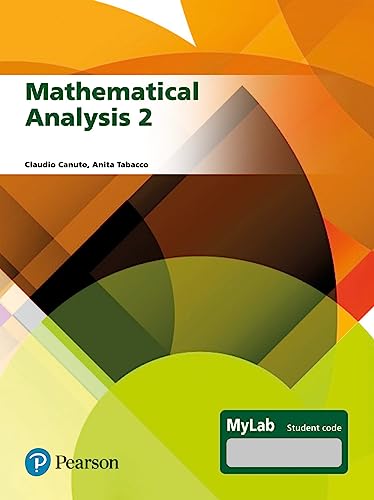 Mathematical analysis 2. Ediz. MyLab. Con espansione online (Vol.)